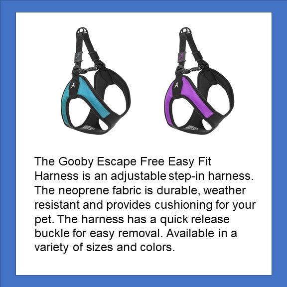 Gooby Easy Fit Harness for Escape Free security